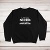 Try Being Smarter Sweatshirt