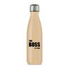 The Boss Is A . . . Swearing Water Bottle