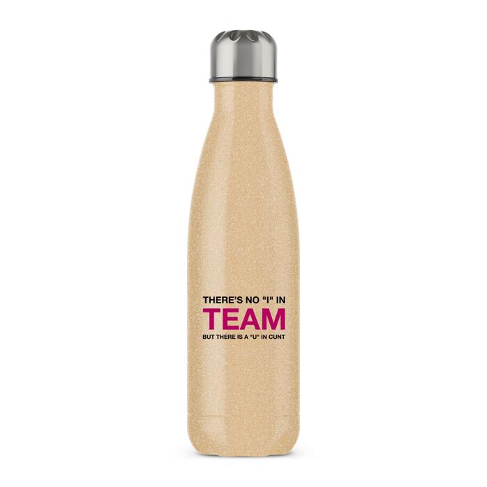 There Is A U In Cunt Water Bottle