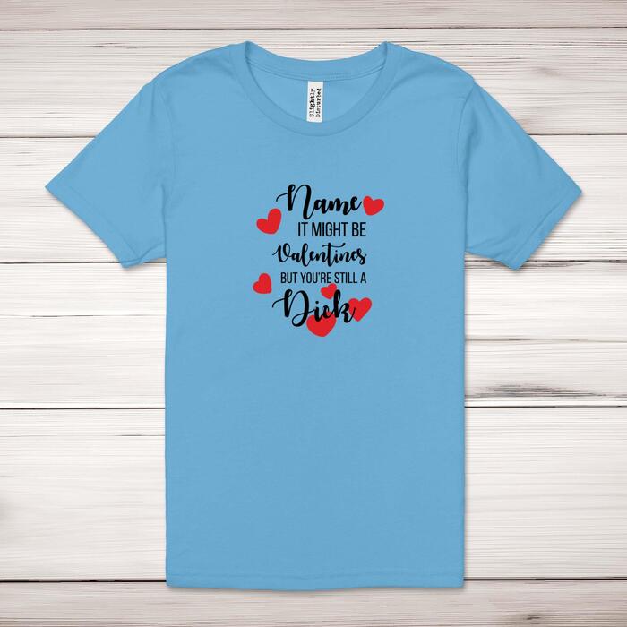 Personalised Valentines Swearing Adult T-Shirt
