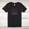 I Smile Because You're My Mother Adult T-Shirt