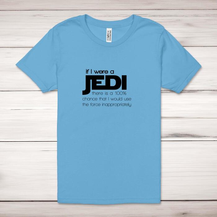 If I Were A Jedi Adult T-Shirt - Ocean Blue, 3XL