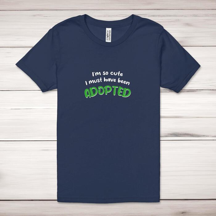 So Cute I'm Adopted Adult T-Shirt - Navy, Small