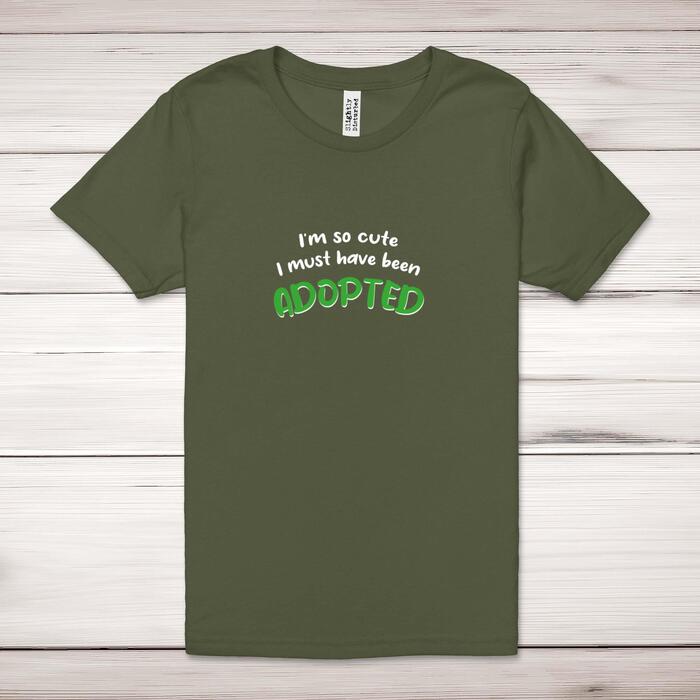 So Cute I'm Adopted Adult T-Shirt - Military Green, XS