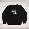 King Cunt Sweatshirt