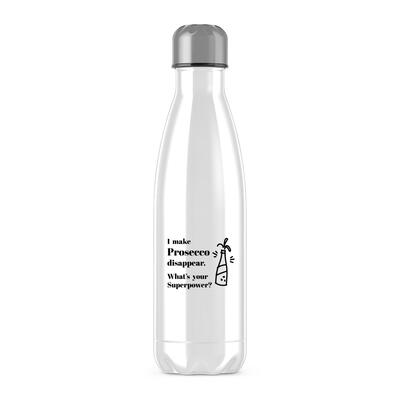 I Make Prosecco Disappear, What's Your Superpower Water Bottle