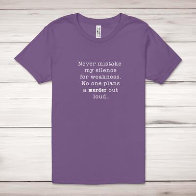Never Mistake My Silence For Weakness Adult T-Shirt - Royal Purple, XS
