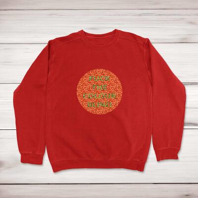 Fuck The Colour Blind Sweatshirt