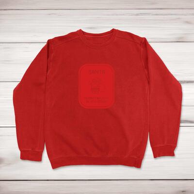 Santa Doesn't Believe In You Sweatshirt