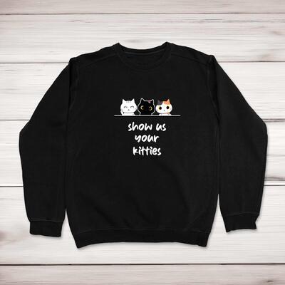 Show Us Your Kitties Sweatshirt