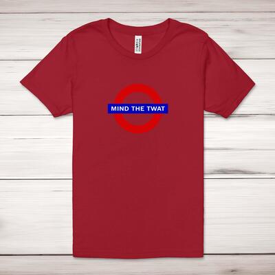 Mind The Twat Adult T-Shirt - Red, XS
