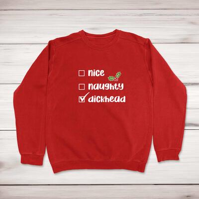 The Dickhead List Sweatshirt