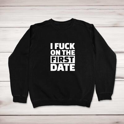 First Date Sweatshirt