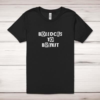 Bollocks To Brexit Adult T-Shirt - Black, XS