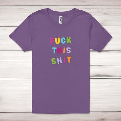 Fuck This Shit Adult T-Shirt - Royal Purple, XS