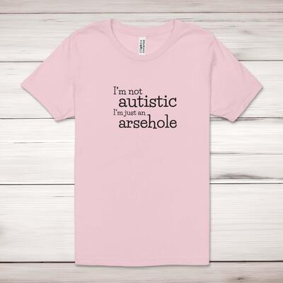 I'm Not Autistic Adult T-Shirt - Pastel Pink, XS