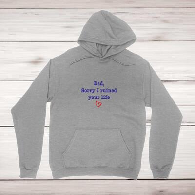 Ruined Your Life Hoodie