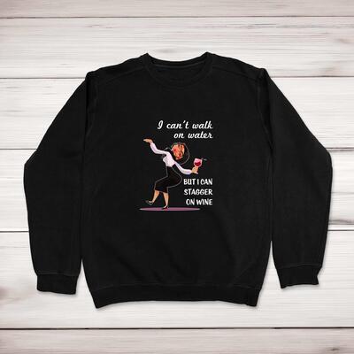 Stagger On Wine Sweatshirt