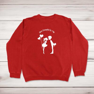 You Complete Me Sweatshirt