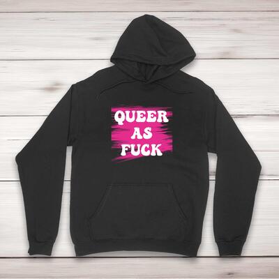 Queer As Fuck Hoodie