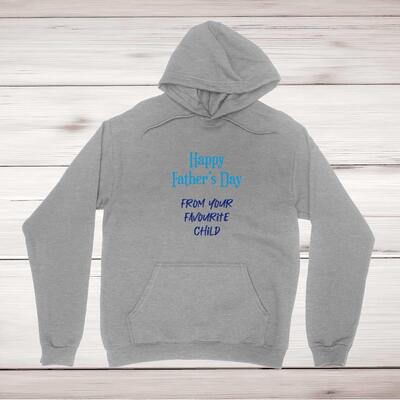 Happy Fathers Day - Favourite Child Hoodie