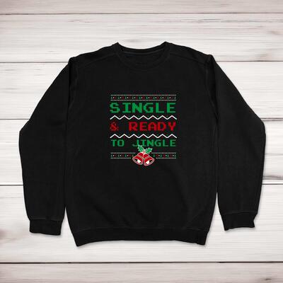 Ready To Jingle Sweatshirt