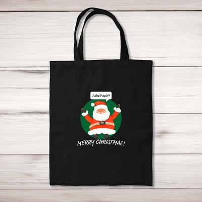 I Don't Exist Merry Christmas Tote Bag