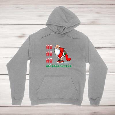 Ho Ho Ho Motherfucker Santa Hoodie
