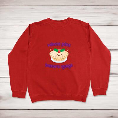 Mince Pies Before Guys Sweatshirt