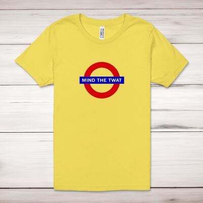 Mind The Twat Adult T-Shirt - Yellow, XS