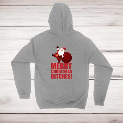 Merry Christmas Bitches Hoodie